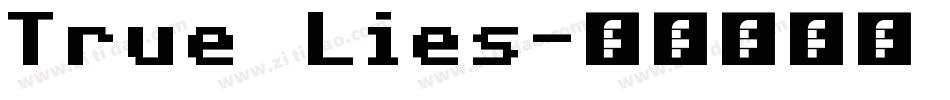 True Lies字体转换